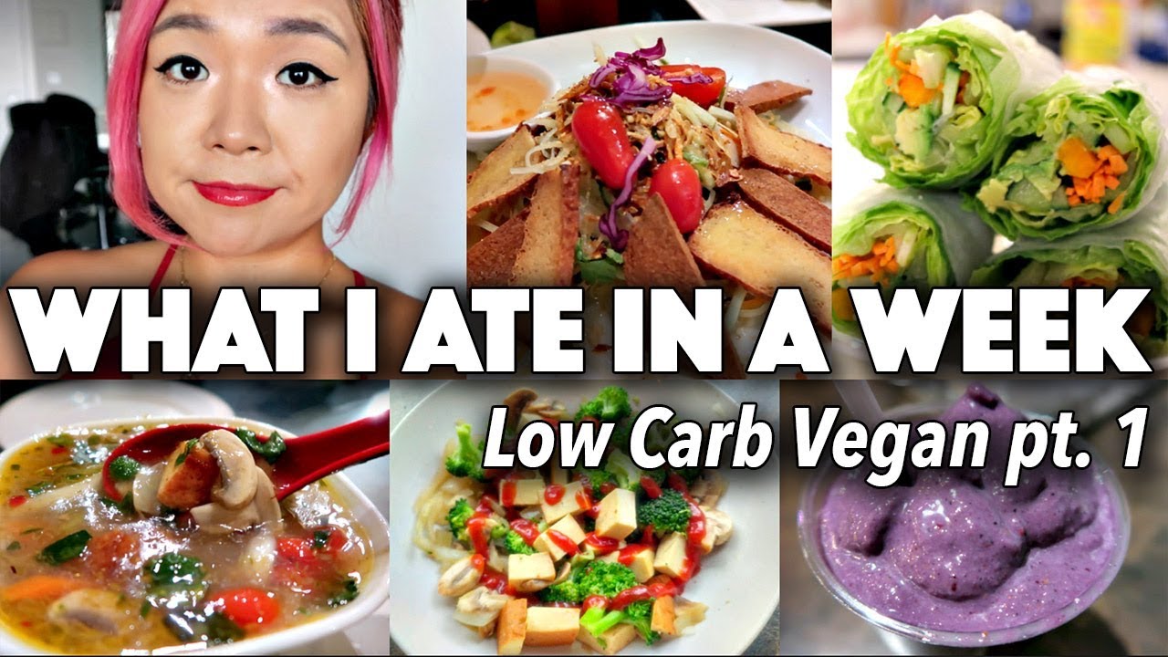 I TRIED LOW CARB VEGAN #2 | WHAT I ATE IN A WEEK (...