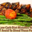 Low Carb Diet Mistakes - 7 Most Common